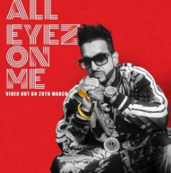 download All-Eyez-On-Me-(All-Eyes-On-Me) Jazzy B mp3
